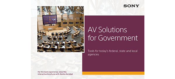 Sony AV solutions for government